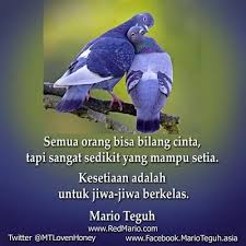 Seperti yang diketahui, presiden pertama indonesia ini memiliki pandangan dan pemikiran yang penuh dengan semangat kebangsaan. Kata Kata Bijak Mario Teguh Tentang Kesetiaan Indoquotes Com