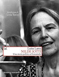 Palmiro togliatti a nilde iotti, estate 1946. Nilde Iotti Italian Edition Ebook Lama Luisa Amazon De Kindle Shop