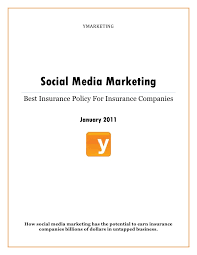 10 want to learn more? Social Media Marketing The Best Insurance Policy For Insurance Compan
