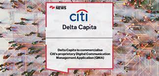 Delta Capita to commercialise Citi's proprietary Digital Communication  Management Application (QMA)