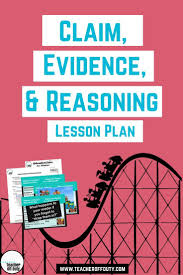 My Favorite Lesson Plan For Teaching Claim Evidence And Reasoning Teacher Off Duty Writing Lesson Plans Argumentative Writing High School Ela Classroom