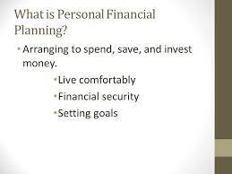Personal financial planning could be defined as: Personal Financial Planning Chapter 3 Personal Financial Decisions Chapter 3 Section 1 Part I Ppt Download