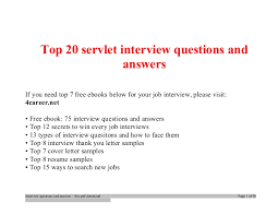 A guide for students and new grads. Top Servlet Interview Questions And Answers Job Interview Tips