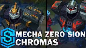 View builds, guides, stats, skill orders, runes and masteries from pros playing sion nieumarły niszczyciel. Mecha Zero Sion Chroma Skins Youtube