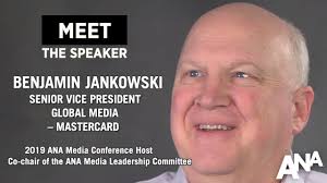 Meet Benjamin Jankowski, SVP of media at Mastercard and host of the 2019  ANA Media Conference, presented by Quantcast