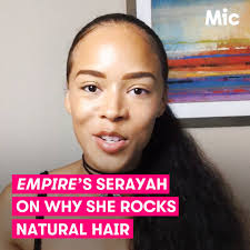 Empire's Serayah explains the impact natural hair has had