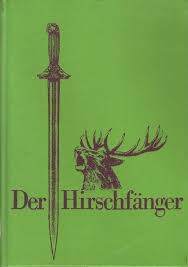 Gerhard Seifert, Der Hirschfänger“