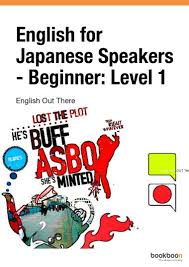 Based on a coursebook corpus which consists of efl/esl english textbooks that claim to be based on cefr, four textual indexes are calculated. English For Japanese Speakers Beginner Level 1