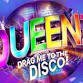 Queenz: Drag Me To The Disco event image