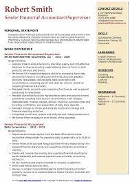 Senior accountants should possess solid communication, technology, organizational and analytical skills. Senior Financial Accountant Resume Samples Qwikresume
