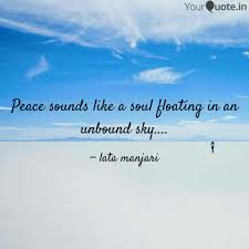 Enjoy our floating quotes collection. Floating And Peace Quotes I Was Floating In A Peaceful Sea Rescued By A Sinking Ship Dogtrainingobedienceschool Com