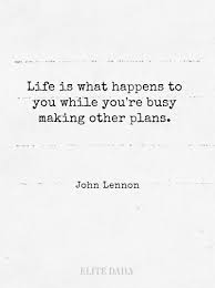 Life Is What Happens When You Re Busy Making Other Plans In Hindi 10 Timeless John Lennon Quotes That Put Everything Into Perspective Photos Quotes John Lennon Quotes Musician Quotes Perspective Quotes