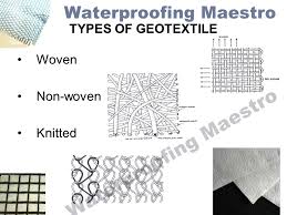 All the knitted geosynthetics are made using a knitted technique in conjunction with some other method of geosynthetics manufacturer, like weaving. Types Of Geotextile Woven Waterproofing Maestro Facebook