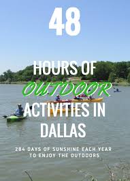 Escape To The Outdoors In Dallas And Enjoy The Parks Hiking Trails Kayaking And More Dallas Activities Texas Travel Outdoors Adventure