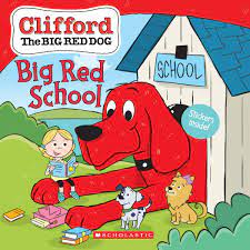 But i have the biggest, reddest dog on our street. Big Red School Clifford The Big Red Dog Storybook Amazon De Scholastic Rusu Meredith Scholastic Fremdsprachige Bucher