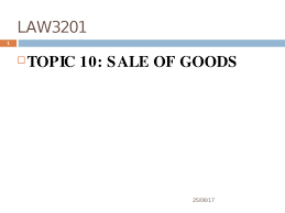 The hirer has the following rights: Law 3201lecture 10 Sale Of Goods Ppt Powerpoint