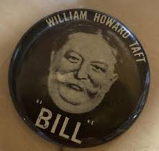 Vintage William "Bill" Howard Taft US President Political Pinback 1967 Art  Fair