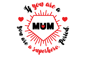 Download If You Are A Mum You Are A Superhero Period Svg Cut File By Creative Fabrica Crafts Creative Fabrica PSD Mockup Templates
