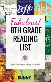 Fabulous 8th Grade Reading List 8th Grade Reading 8th Grade Reading List Middle School Books