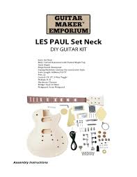 Ebay.to/2hxgghn or here on amazon: Les Paul Set Neck Guitar Makers Emporium Manualzz
