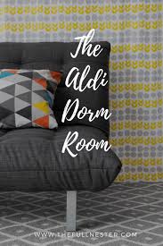 The Aldi Dorm Room The Full Nester Dorm Room Dorm Room