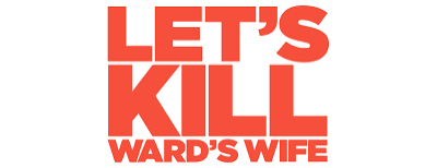 Let's Kill Ward's Wife | Movie fanart | fanart.tv