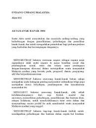 Tahun 2002, timbul keperluan untuk meningkatkan perlindungan dan. Akta Kanak Kanak 2001