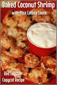 Red Lobster Lobsterfest Review And Baked Coconut Shrimp With Pina Colada Sauce Recipe Recipe Baked Coconut Shrimp Lobster Dishes Baked Shrimp Recipes