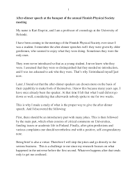 It is a statement which includes greeting to all the audience, special guests, participants, delegates or whoever is present for the occasion. Free 8 After Dinner Speech Examples In Pdf Examples