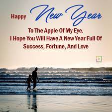 Happy New Year Wishes For Son Have A Very Happy New Year Son