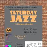 Saturday Jazz: T J Thompson Quartet