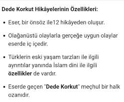 Bütün türk edebiyatını terazinin bir gözüne, dede korkut'u diğer gözüne koysanız yine dede korkut ağır basar.. Dede Korkut Hikayelerinin Bicimsel Ve Edebi Ozellikleri Nelerdir Eodev Com