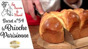 La Brioche Parisienne Les Secrets De Muriel Youtube En 2021 Brioche Parisienne Brioche Recette Brioche Maison