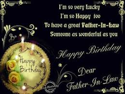 Birthday Quotes For Father In Law Happy Birthday Quotes For Father In Law Happy Birthday Cousin Birthday Wishes For Friend Happy Birthday Brother
