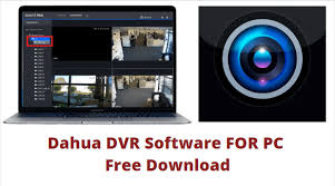 Dahua Dvr Software For Pc Free Download Windows And Mac 2020