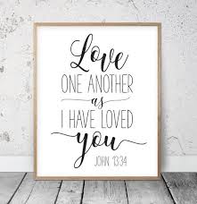Love One Another As I Have Loved You Printable Scripture Wall Etsy Scripture Printables Bible Verse Wall Art Scripture Wall Art