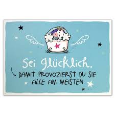 Postkarte Sei Glucklich Postkarten Spruche Spruche Zum Geburtstag Susse Spruche