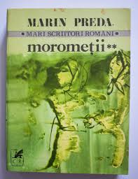 Horatiu malaele, dana dogaru, iosif pastina and others. Marin Preda Morometii Vol Ii