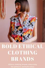 10 Ethical Clothing Brands Embracing Fun Prints Bold Colors The Honest Consumer Ethical Clothing Brands Ethical Clothing Ethical Fashion