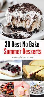 30 Delicious And Easy No Bake Summer Desserts No Bake Summer Desserts Summer Dessert Recipes Easy Summer Desserts