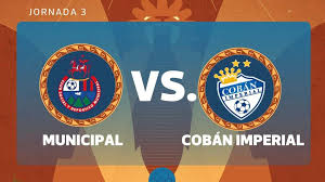 EN VIVO | Municipal vs. Cobán Imperial: siga el minuto a minuto de la tercera jornada del Apertura 2026
