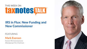 IRS in Flux: New Funding and New Commissioner (Audio Only)