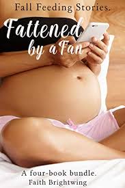 Nourish your body, your brain, and your brood. Fattened By A Fan Fall Feeding Stories A Four Book Bundle Kindle Edition By Brightwing Faith Literature Fiction Kindle Ebooks Amazon Com