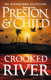 Preston and child published other mutual creations, most notably the gideon crew series. Crooked River Preston Douglas Child Lincoln Dussmann Das Kulturkaufhaus