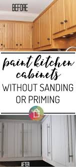 How To Paint Kitchen Cabinets Without Sanding Or Priming Step By Step Kitchen Diy Makeover Painting Kitchen Cabinets Kitchen Cabinets