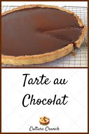 Tarte Au Chocolat La Recette Facile En 2020 Tarte Au Chocolat Chocolat Recette Dessert