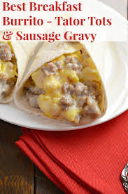 Breakfast Burrito Recipes For Our Daily Bread Recipe Sausage Gravy Breakfast Burritos Recipe Recipes