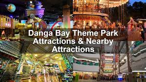 Segamat tian huat sdn bhd. Danga Bay Jb Theme Park Nearby Attractions Sgmytrips