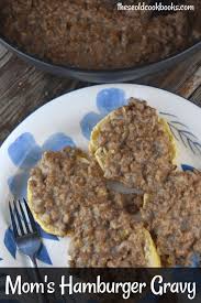 Biscuits And Gravy Uk Meme Instead Of Making Biscuits And Gravy With Pork Sausage Our Mom Typically Made Hamburger Gr Hamburger Gravy Hamburger Gravy Recipe Hamburger And Sausage Recipe