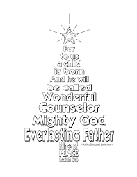 Download these free printable advent coloring pages to help children understand and celebrate the meaning of christ's birth. Isaiah 9 6 Christmas Tree Coloring Page Joditt Designs